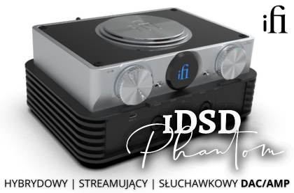 ifi Audio iDSD Phantom  DAC/Amp słuchawkowy ze streamingiem